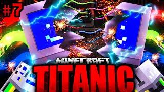 DAS... ENDE... VON... .̫͖̠̰̦̟̪ͅÉ̥X̵̪̬͖̫͢É̠̯̺͢͟? - Minecraft TITANIC #07 DeutschHD