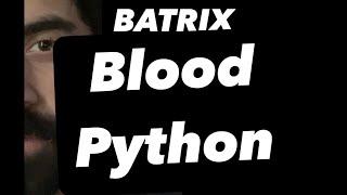 BATIK  MATRIX  Blood  Python — BATRIX  Blind  Keeper  Collection blood python morphs ￼￼￼￼￼￼