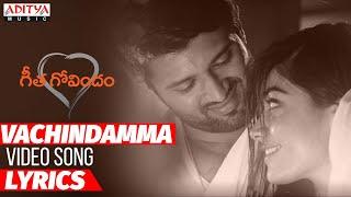 Vachindamma Video Song With Lyrics  Geetha Govindam Movie  Vijay Devarakonda Rashmika.