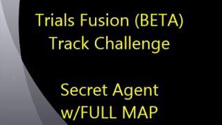 Trials Fusion Track Challenge Secret Agent wFULL MAP