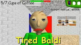 Tired Baldi - Baldis Basics V1.4.3 Mod