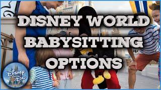 Disney World Babysitting Services In-room child care options 2020