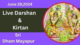 Live Darshan & Kirtan Sri Dham Mayapur June 29  2024