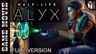 Half-Life Alyx  Full Game Movie ENG. Full story all cutscenes + interesting gameplay episodes