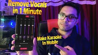 How To Make Karaoke Track  Remove Vocals Of Any Song In Mobile  For both Android & IOS Users