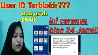 Cara mengatasi User ID internet Banking terblokir Tanpa harus ke Bank BRI