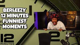 Berleezy 12 Minutes Funniest Moments Part Two