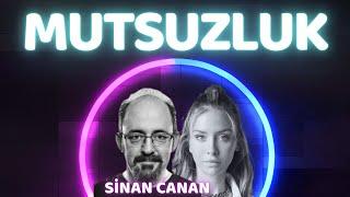 Mutluluk Sanrısı ....  Sinan Canan