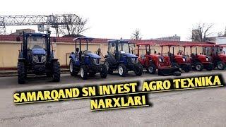 SAMARQAND SN INVEST AGRO TEXNIKA NARXLARI 02.02.2020