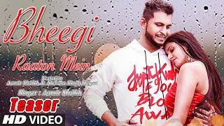 Bheegi Raaton Mein Video Song Teaser Aamir Shaikh Feat. Archana Singh Rajput