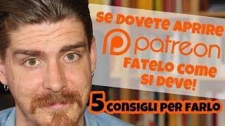 Se volete aprire PATREON fatelo come si deve - TOP5 consigli