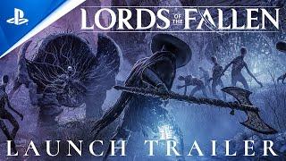 Lords of the Fallen - Launch Trailer  PS5 Games