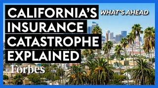 Californias Insurance Catastrophe Explained—How Government Caused Another Crisis  Whats Ahead