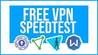 Best Free VPN Speed Test Comparison 2022