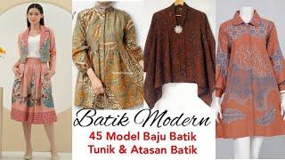 45 MODEL BAJU BATIK TUNIK BATIK DAN ATASAN BATIK Batik Modern 