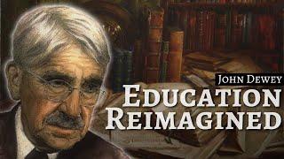 John Deweys Educational Ideal