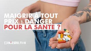 Maigrir à tout prix  dangereux pour la santé ?  #Investigation