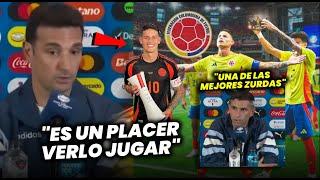 ELOGIOS PARA JAMES RODRÍGUEZ DE SCALONI Y DIBU MARTINEZ  COLOMBIA VS ARGENTINA