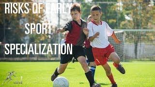 The top 4 risks of early sports specialization