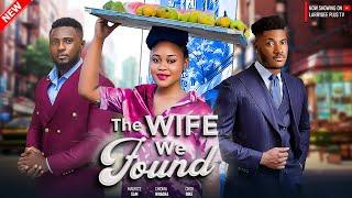 THE WIFE WE FOUND - MAURICE SAM CHIOMA NWAOHA CHIDI DIKE - LATEST NIGERIAN NOLLYWOOD MOVIE 2024