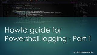 0013 - Howto guide for Powershell logging
