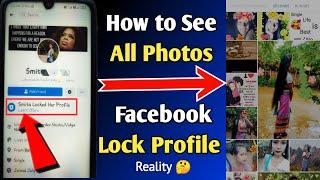 Facebook Me Lock Profile Ka Sabhi Photo Kaise Dekhe  How To See All Photo On Facebook Lock Profile