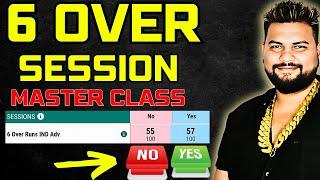 6 Over Session crash course   Session tips and tricks Easy way to win session in cricket