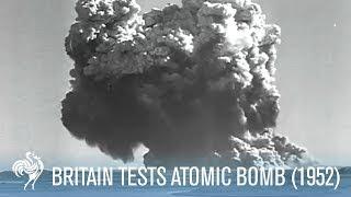 Dramatic Footage of Britain Testing An Atomic Bomb 1952  War Archives