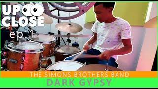 Dark Gypsy  Up Close ep.1  The Simons Brothers Band