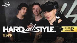 Headhunterz - HARD with STYLE Episode 82 - Yearmix 2018