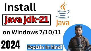 how to install java jdk21 on window 10  11 in 2024 #javainstallation #jdk21