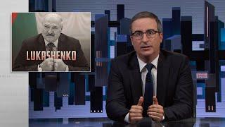 Lukashenko Last Week Tonight with John Oliver HBO