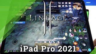 iPad Pro 2021 - Lineage 2 Revolution Game Test & Settings