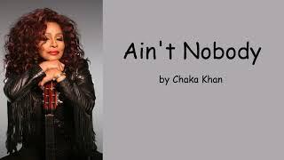 Aint Nobody by Chaka Khan Lyrics