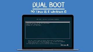 Dual Boot MX Linux 18.x with Windows 10  Installation Preview