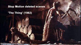 The Thing 1982 - John Carpenter Deleted Stop Motion