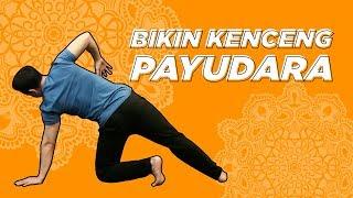 AMPUH Bikin Payudara Kencang - Yoga With Peyogastar