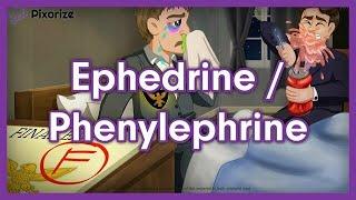 Ephedrine  Phenylephrine Mnemonic for Nursing Pharmacology NCLEX