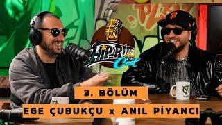 Hip-Pub Cast 3.Bölüm  Konuk Ege Çubukçu