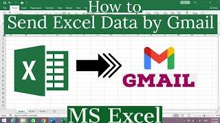 How to Send Excel Data by Gmail  How to Send Excel File by Email  How to Send Excel File By Gmail