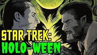 Star Trek HOLO-WEEN Review - A Spooky Adventure in the Vactor-Verse