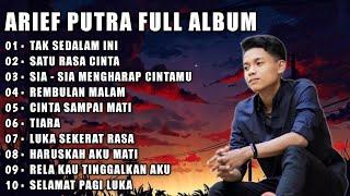 ARIEF FULL ALBUM TERBAIK PALING TERPOPULER 2023 TANPA IKLAN  TAK SEDALAM INI - SATU RASA CINTA