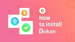 Dokan Tutorial Basic Configuration  How to configure Dokan multi-vendor plugin  2023  Part One