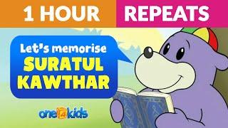 Suratul Kawthar 1 hour Repeats with ZAKY - Lets Memorise Quran