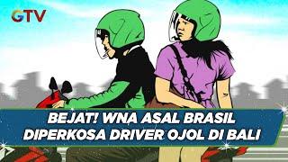 Bejat WNA Asal Brasil Diperkosa Driver Ojol di Bali - BIP 1008