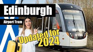 󠁧󠁢󠁳󠁣󠁴󠁿 How to get from Edinburgh Airport to the city centre by Tram in 2024