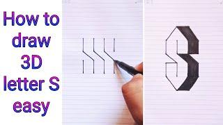 How To Draw 3D Letter S step by step - Easy 3D Drawings