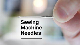 Lets Talk About Sewing Machine Needles