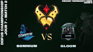 DOFUS Championship Fall 2024 - Somnium vs Gloom - Match 2