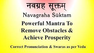 Navagraha Suktam  Correct Pronunciation as per Krishna Yajur Veda  Sanskrit & English  K. Suresh